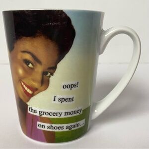 Anne Taintor Mug I Spent The Money On Shoes Again Retro Funny Ceramic EUC 4”